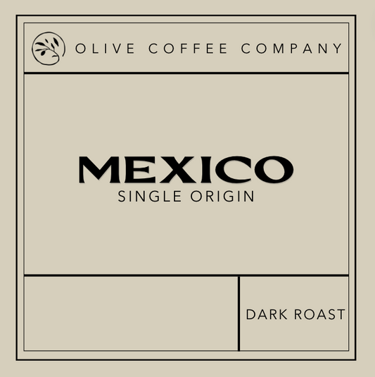 Dark Roast Mexico {Single Origin}